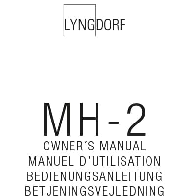 Lyngdorf MH-2 owner’s manual