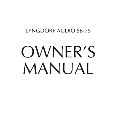 Lyngdorf SB-75 owners manual